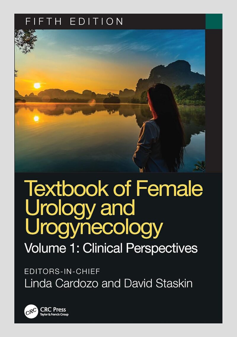 Textbook of Female Urology and Urogynecology: Two-Volume Set