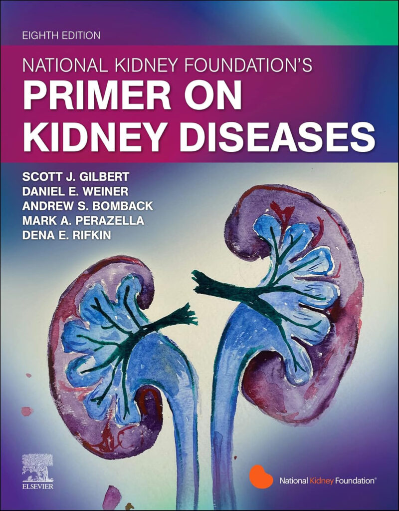 National Kidney Foundation Primer on Kidney Diseases