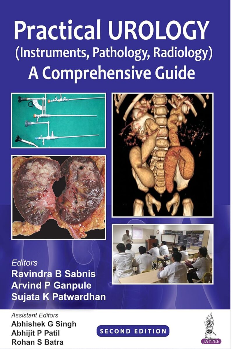 Practical Urology (Instruments, Pathology, Radiology): A Comprehensive Guide