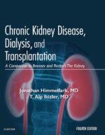 Chronic Kidney Disease, Dialysis, and Transplantation: A Companion to Brenner and Rector's The Kidney