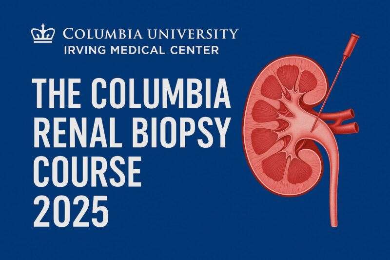 The Columbia Renal Biopsy Course 2025 (Videos + Slides)