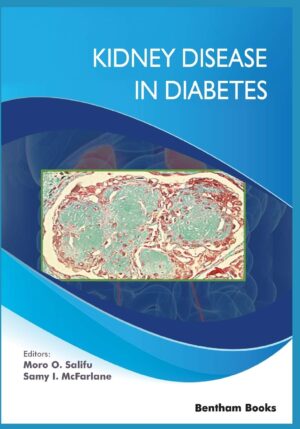 Kidney Disease in Diabetes (Diabetes: Current and Future Developments)